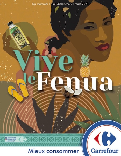 VIVE LE FENUA<br> CARREFOUR